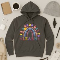 It's A Good Day To Learn Colorful Rainbow Back To School Hoodie