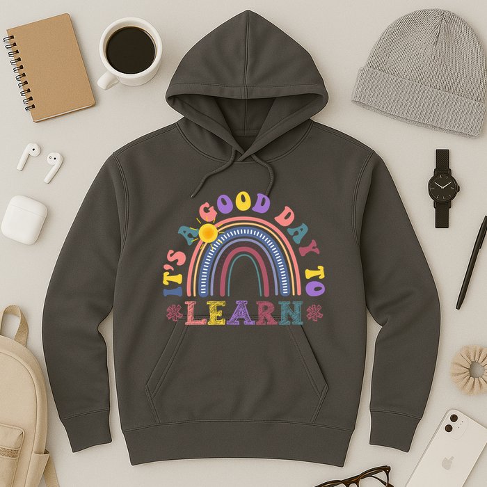 It's A Good Day To Learn Colorful Rainbow Back To School Hoodie