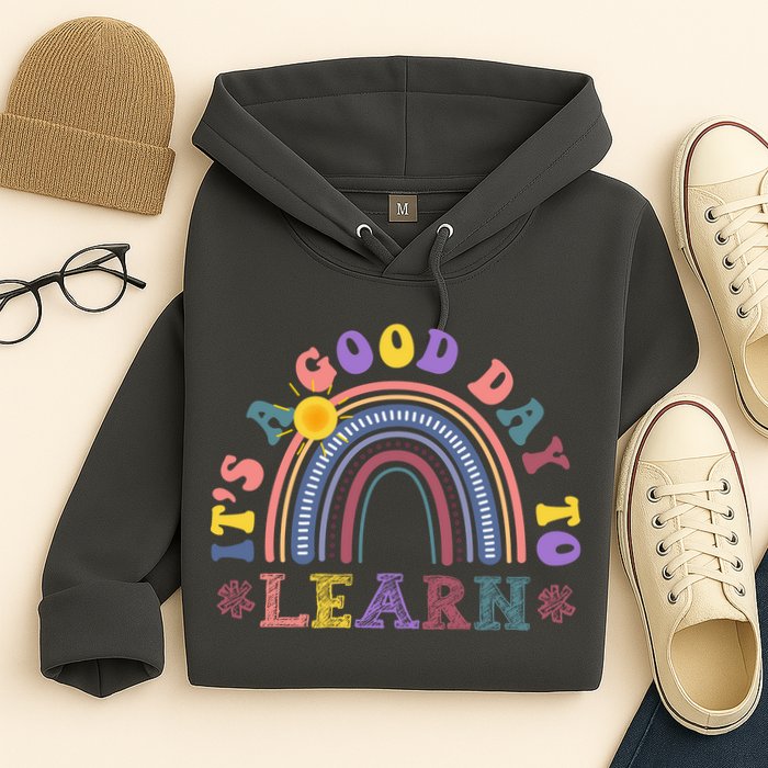 It's A Good Day To Learn Colorful Rainbow Back To School Hoodie