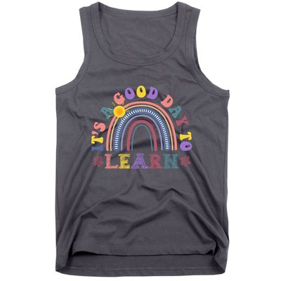 It's A Good Day To Learn Colorful Rainbow Back To School Tank Top