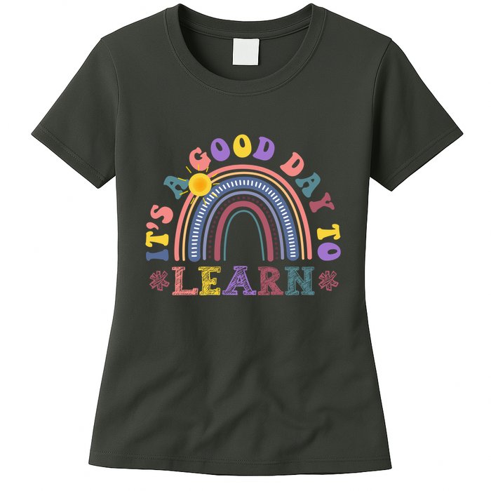 It's A Good Day To Learn Colorful Rainbow Back To School Womens T-Shirt
