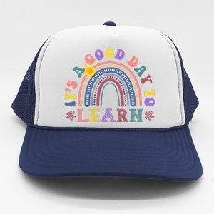 It's A Good Day To Learn Colorful Rainbow Back To School Trucker Hat