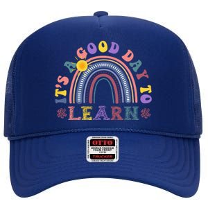 It's A Good Day To Learn Colorful Rainbow Back To School High Crown Mesh Back Trucker Hat