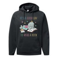 ItS A Good Day To Read A Book Performance Fleece Hoodie