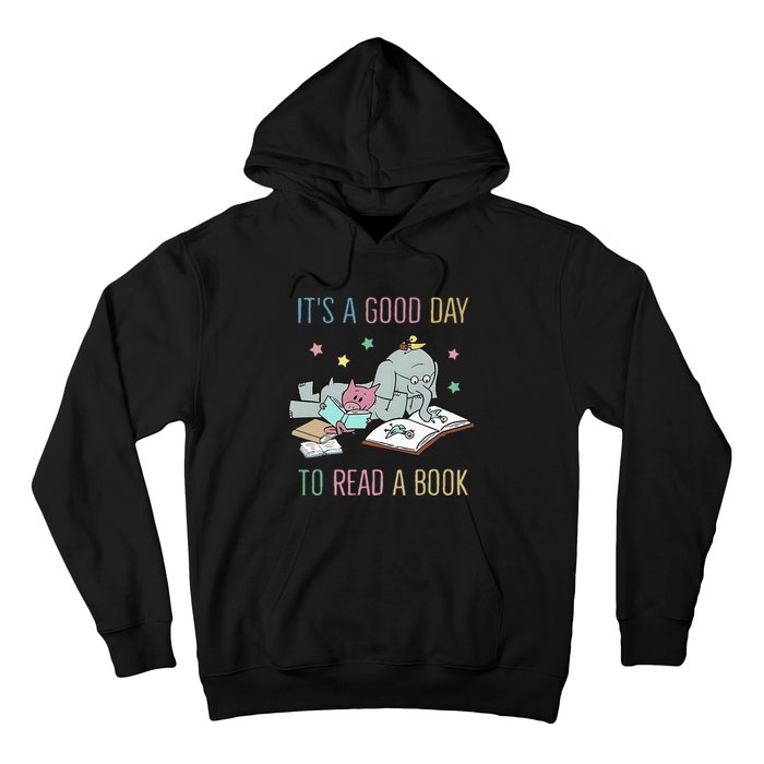 ItS A Good Day To Read A Book Hoodie