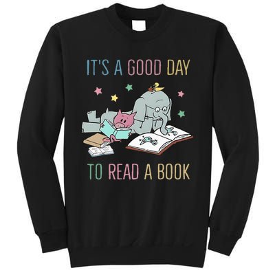 ItS A Good Day To Read A Book Sweatshirt