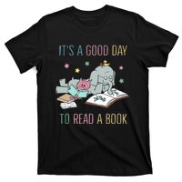 ItS A Good Day To Read A Book T-Shirt