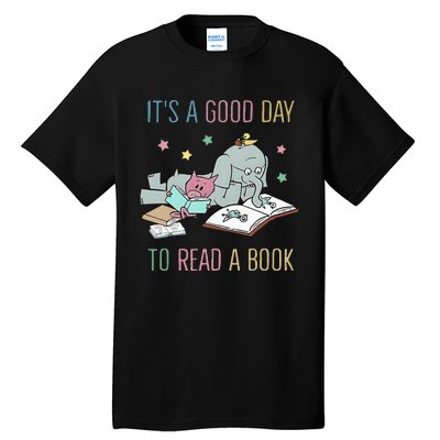 ItS A Good Day To Read A Book Tall T-Shirt