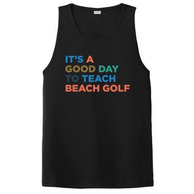 ItS A Good Day To Teach Beach Golf Coach Cute Gift PosiCharge Competitor Tank