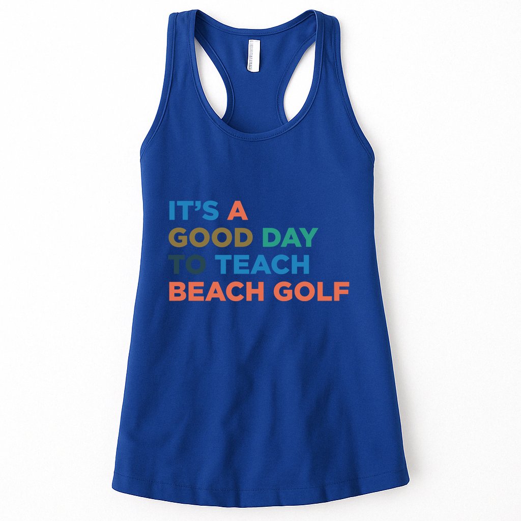 ItS A Good Day To Teach Beach Golf Coach Cute Gift Womens Tank Top