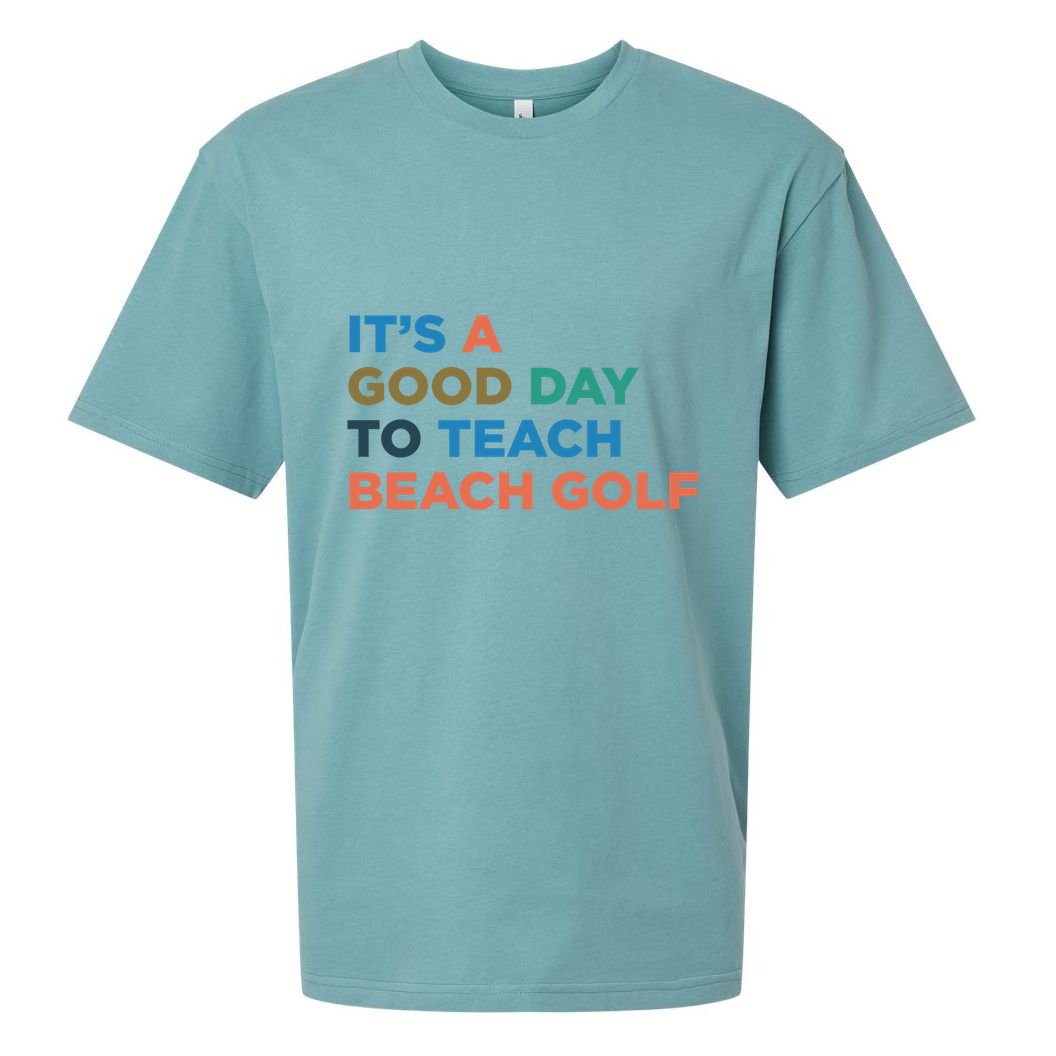 ItS A Good Day To Teach Beach Golf Coach Cute Gift Sueded Cloud Jersey T-Shirt