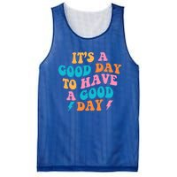 Its A Good Day To Have A Good Day Preppy Gift Mesh Reversible Basketball Jersey Tank