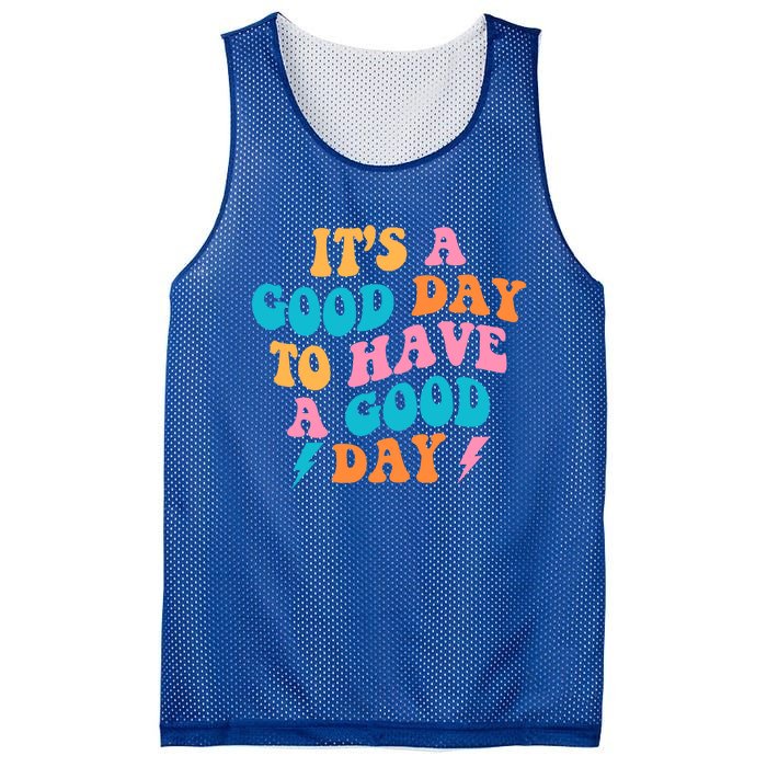 Its A Good Day To Have A Good Day Preppy Gift Mesh Reversible Basketball Jersey Tank