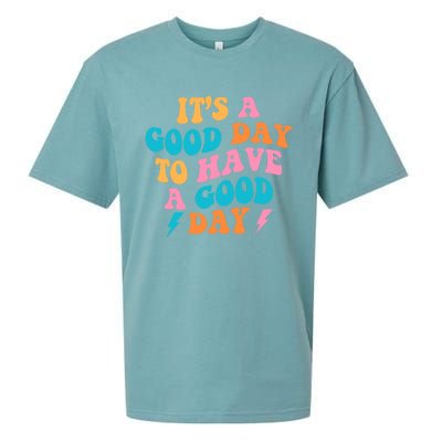 Its A Good Day To Have A Good Day Preppy Gift Sueded Cloud Jersey T-Shirt