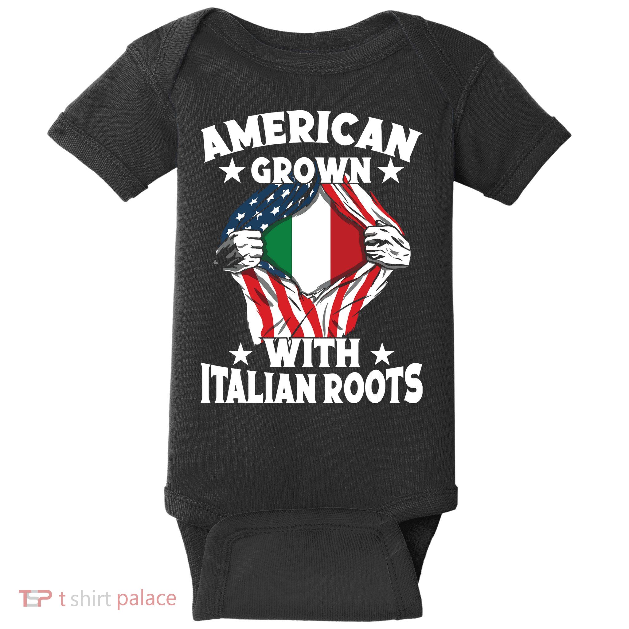 Italy American Grown With Italian Roots Proud Italian Baby Bodysuit