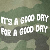 It's A Good Day For A Good Day Legacy Tie Dye Trucker Hat