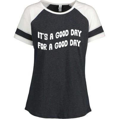 It's A Good Day For A Good Day Enza Ladies Jersey Colorblock Tee