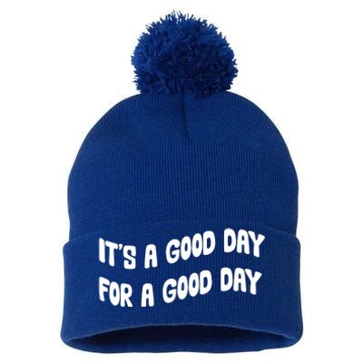 It's A Good Day For A Good Day Pom Pom 12in Knit Beanie