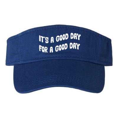 It's A Good Day For A Good Day Valucap Bio-Washed Visor