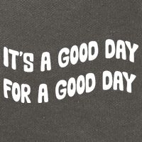 It's A Good Day For A Good Day Cotton Canvas Backpack