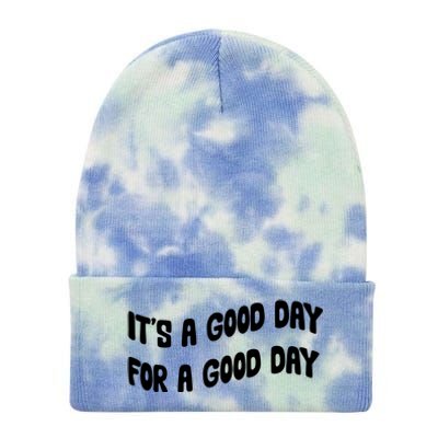 It's A Good Day For A Good Day Tie Dye 12in Knit Beanie