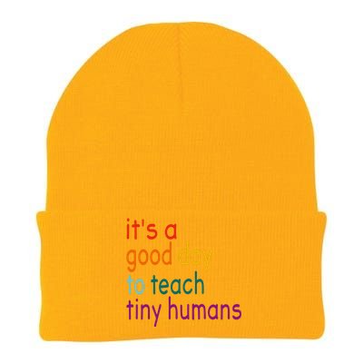 Its A Good Day To Teach Tiny Humans Teacher Back To School Gift Knit Cap Winter Beanie