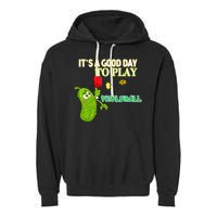 Its A Good Days To Play Pickleball Dink Player Pickleball Gift Garment-Dyed Fleece Hoodie