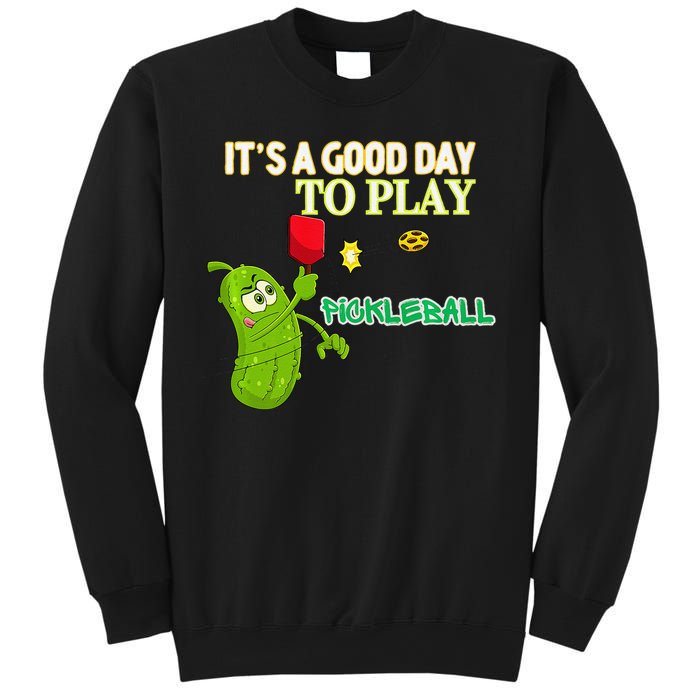 Its A Good Days To Play Pickleball Dink Player Pickleball Gift Sweatshirt