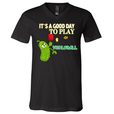 Its A Good Days To Play Pickleball Dink Player Pickleball Gift V-Neck T-Shirt