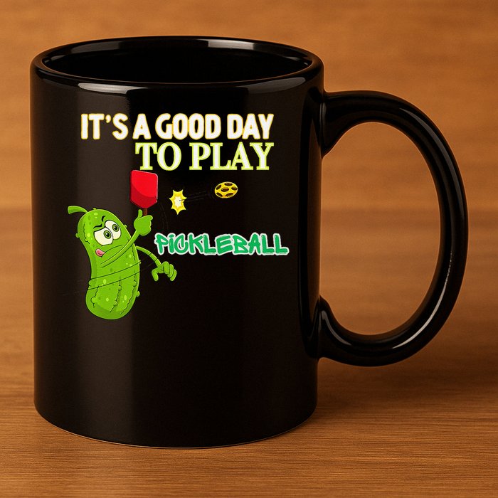 Its A Good Days To Play Pickleball Dink Player Pickleball Gift 11oz C Handle Ceramic Mug