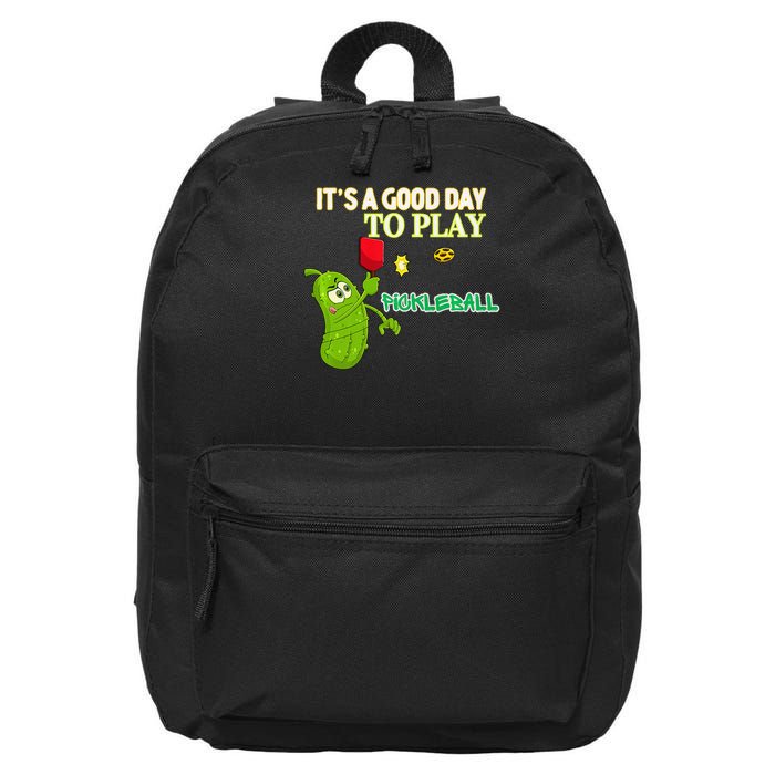 Its A Good Days To Play Pickleball Dink Player Pickleball Gift 16 in Basic Backpack