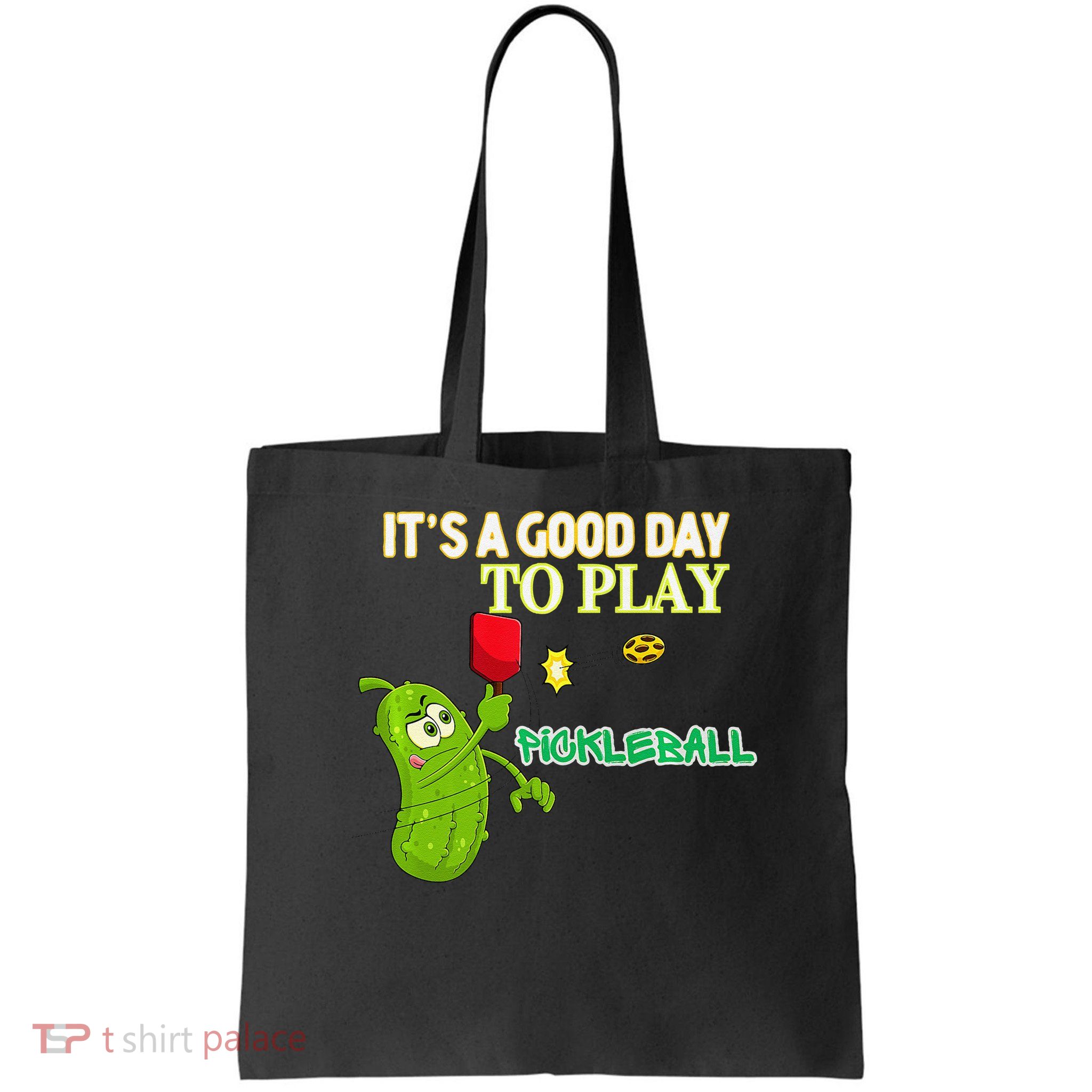 Its A Good Days To Play Pickleball Dink Player Pickleball Gift Bag