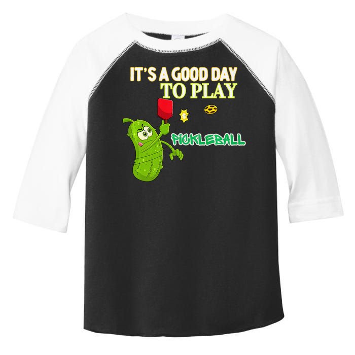 Its A Good Days To Play Pickleball Dink Player Pickleball Gift Toddler Fine Jersey T-Shirt