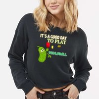 Its A Good Days To Play Pickleball Dink Player Pickleball Gift Cropped Pullover Crew