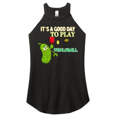 Its A Good Days To Play Pickleball Dink Player Pickleball Gift Women's Perfect Tri Rocker Tank