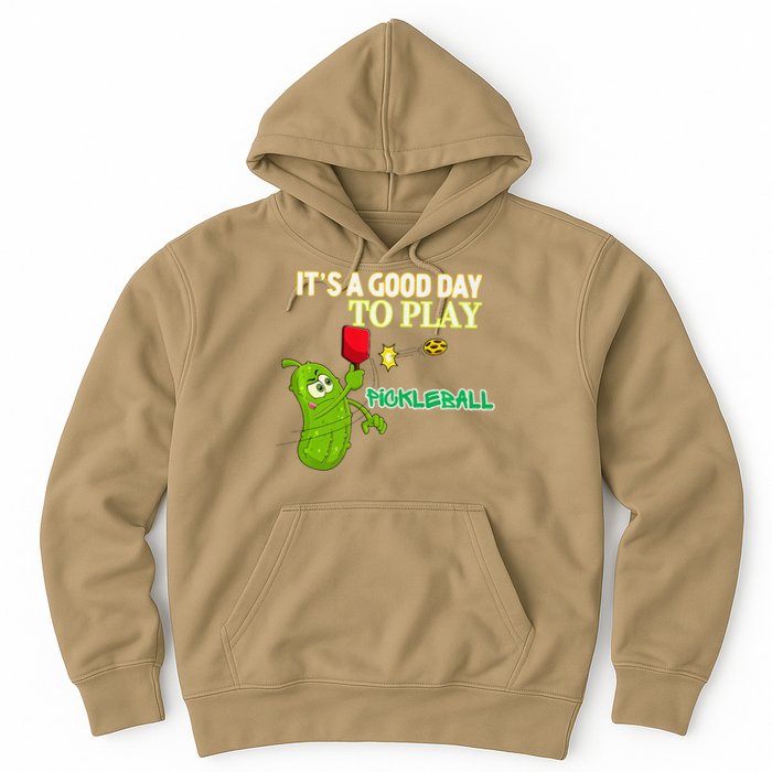 Its A Good Days To Play Pickleball Dink Player Pickleball Gift Hoodie