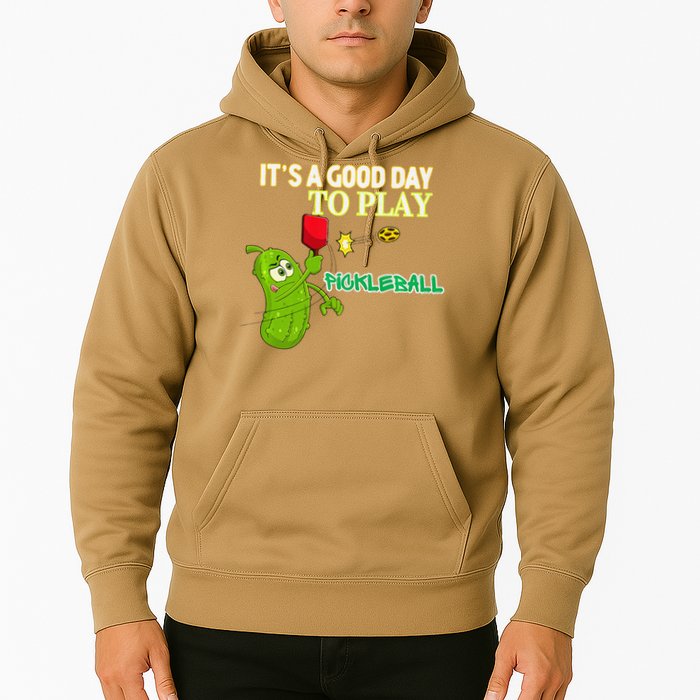 Its A Good Days To Play Pickleball Dink Player Pickleball Gift Hoodie