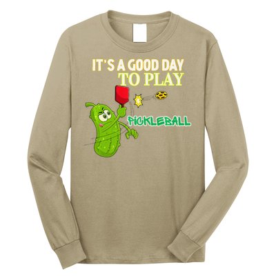 Its A Good Days To Play Pickleball Dink Player Pickleball Gift Long Sleeve Shirt