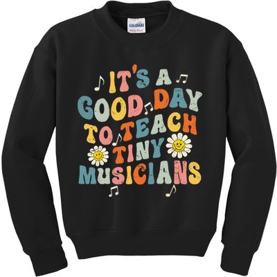 Its A Good Day To Teach Tiny Music Teacher Flower Kids Sweatshirt