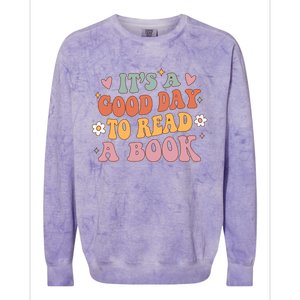 Its A Good Day To Read A Book Lover Groovy Teacher Student Colorblast Crewneck Sweatshirt