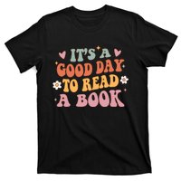 Its A Good Day To Read A Book Lover Groovy Teacher Student T-Shirt