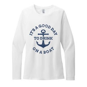 It's A Good Day To Drink On A Boat Lake Day Drinking Womens CVC Long Sleeve Shirt