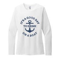 It's A Good Day To Drink On A Boat Lake Day Drinking Womens CVC Long Sleeve Shirt