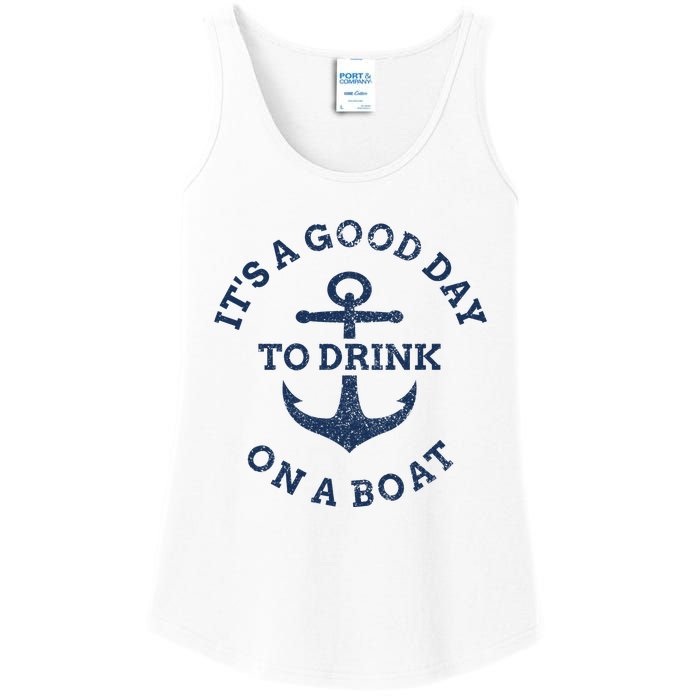 It's A Good Day To Drink On A Boat Lake Day Drinking Ladies Essential Tank