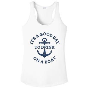 It's A Good Day To Drink On A Boat Lake Day Drinking Ladies PosiCharge Competitor Racerback Tank