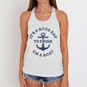 It's A Good Day To Drink On A Boat Lake Day Drinking Women's Knotted Racerback Tank