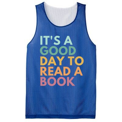 ItS A Good Day To Read A Book Gift Mesh Reversible Basketball Jersey Tank