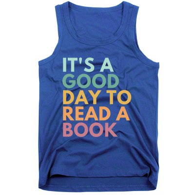 ItS A Good Day To Read A Book Gift Tank Top