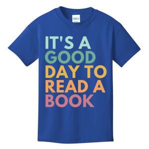 ItS A Good Day To Read A Book Gift Kids T-Shirt