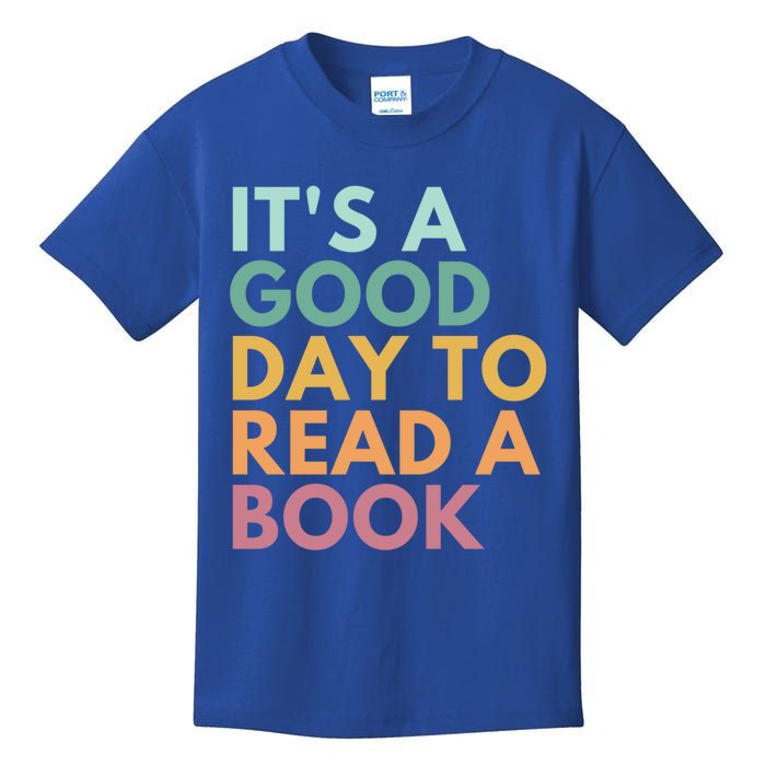 ItS A Good Day To Read A Book Gift Kids T-Shirt